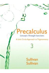 Precalculus: Concepts Through Functions, a Unit Circle Approach to Trigonometry, Books a la Carte Edition