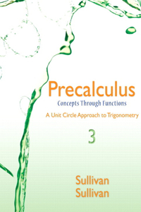 Precalculus: Concepts Through Functions, a Unit Circle Approach to Trigonometry, Books a la Carte Edition