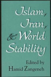 Islam, Iran and World Stability