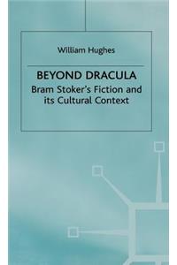 Beyond Dracula