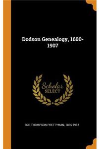 Dodson Genealogy, 1600-1907