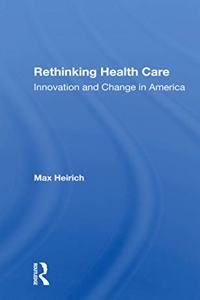 Rethinking Health Care