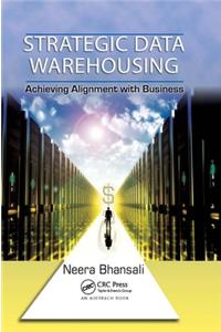 Strategic Data Warehousing