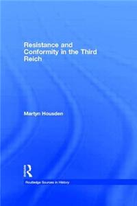 Resistance and Conformity in the Third Reich