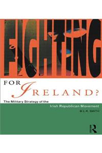 Fighting for Ireland?