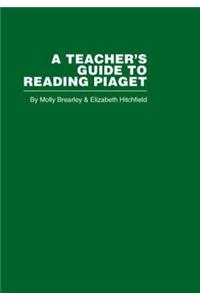 Teacher's Guide to Reading Piaget