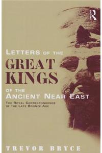 Letters of the Great Kings of the Ancient Near East
