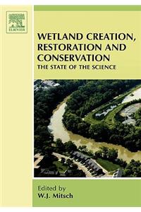 Wetland Creation, Restoration, and Conservation