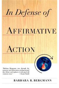 In Defense of Affirmative Action