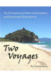 Two Voyages