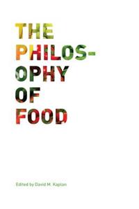 The Philosophy of Food