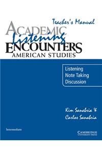 Academic Listening Encounters: American Studies Teacher's Manual