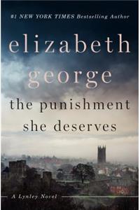 The Punishment She Deserves: A Lynley Novel