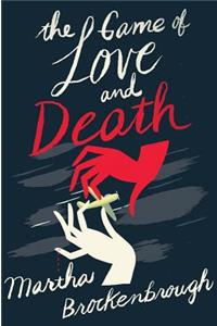 The Game of Love and Death