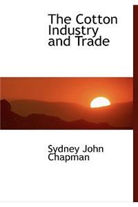 The Cotton Industry and Trade