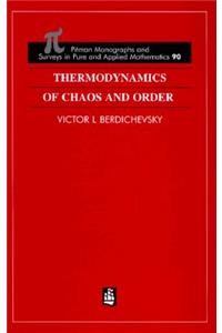 Thermodynamics of Chaos and Order
