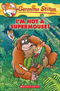 I'm Not a Supermouse!