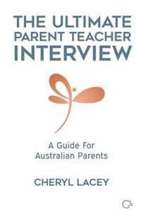 Ultimate Parent Teacher Interview