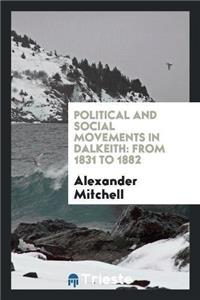 Political and Social Movements in Dalkeith