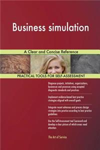 Business simulation A Clear and Concise Reference