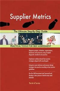 Supplier Metrics The Ultimate Step-By-Step Guide