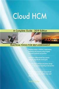 Cloud HCM A Complete Guide - 2019 Edition