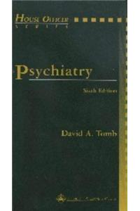Psychiatry (House Officer Series)