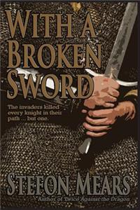 With a Broken Sword