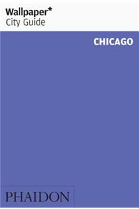 Wallpaper* City Guide Chicago