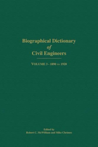 Biographical Dictionary of Civil Engineers in Great Britain and Ireland - Volume 3