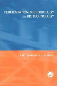 Fermentation Microbiology and Biotechnology