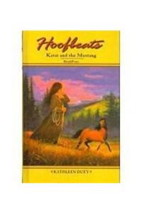 Katie and the Mustang: Book 4