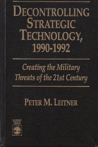 Decontrolling Strategic Technology, 1990-1992