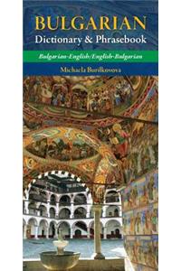 Bulgarian-English/ English-Bulgarian Dictionary & Phrasebook