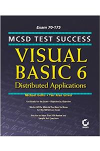 MCSD Test Success – Visual Basic 6 Distributed Applications (Paper Only)