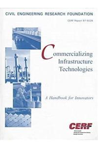 Commercializing Infrastructure Technologies