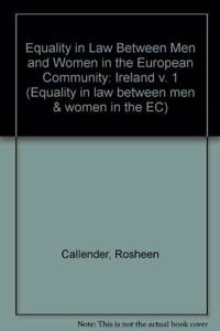 Equality in Law Between Men and Women in the European Community: Ireland