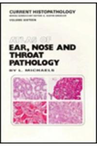 Atlas of Ear, Nose and Throat Pathology