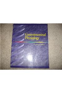 Gastrointestinal Physiology (Mosby's Physiology Monograph)