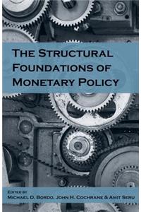 Structural Foundations of Monetary Policy