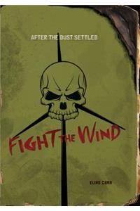 Fight the Wind
