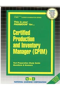 Certified Production & Inventory Manager (Cpim)