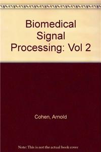 Biomedical Signal Processing: Vol 2