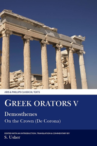 Greek Orators V: Demosthenes