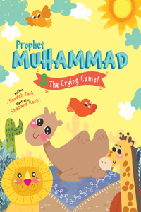 Prophet Muhammad and the Crying Camel Activity Book