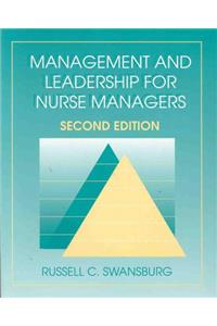 Management and Leadership in Nursing (Jones & Bartlett series in nursing)