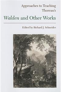 Approaches to Teaching Thoreau’s Walden and Other Works