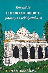 Zeenat's Coloring Book 2 Mosques of the World