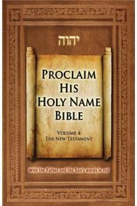 Proclaim His Holy Name Bible