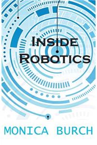 Inside Robotics